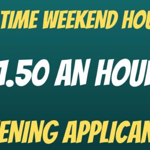 Part Time Weekend Hours | $21.50 An Hour | Screening Applicants | Work From Home Job | Remote Job