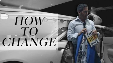 How to Change  - Grant Cardone