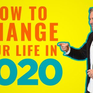 How to change your life in 2020 - Grant Cardone