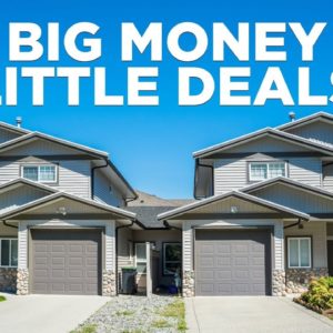 How to Make Big Money on Little Deals- Real Estate Investing