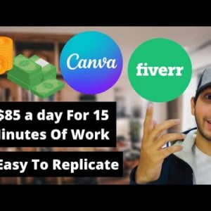 How To Make Money With Canva On Fiverr | Make $85 a Day Again & Again