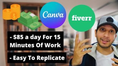 How To Make Money With Canva On Fiverr | Make $85 a Day Again & Again