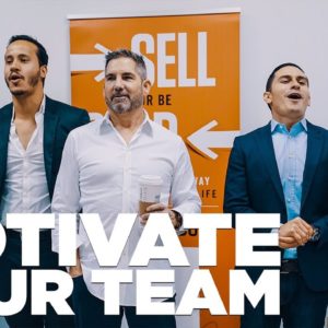 How to Motivate Your People - Grant Cardone