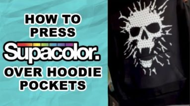 How To Print Over Hoodie Pockets with Supacolor