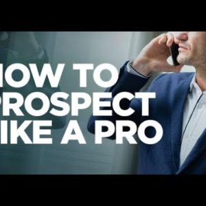 How to Prospect Like a Pro - Young Hustlers