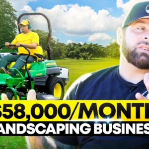 How to Start $58K/Month Landscaping Business (Pt. 1)