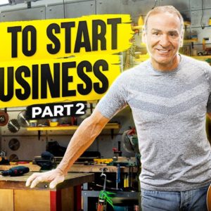 How to Start a Business: Step-by-Step from Idea to Launch (Pt. 2)