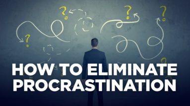 How to Stop Procrastination  - Young Hustlers