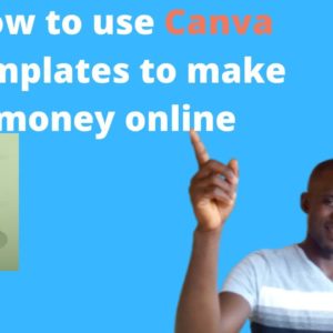 How to Use Canva to Make Money Online ( Create Digital Products in Canva )