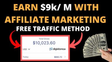 how to start affiliate marketing for beginners | $0 to $9,000 in 1 Months | free traffic method