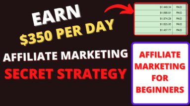 [PROOF] This Free Method Paid Me $350 A Day|MAKE MONEY ONLINE| Affiliate Marketing Step by Step 2022