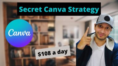 How To Make Money With Canva Affiliate Program | Make $108 A Day 💰🚀 (Secret Strategy)