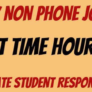 Non-Phone | Part-Time Hours |  Evaluate Student Responses | Best Non Phone Work From Home Job