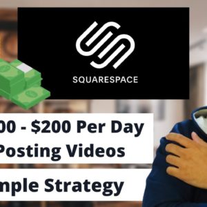 How To Make Money With Squarespace Posting Simple Videos Everyday | Earn $100 - $200 A Day 💰🚀