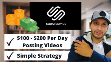 How To Make Money With Squarespace Posting Simple Videos Everyday | Earn $100 - $200 A Day 💰🚀