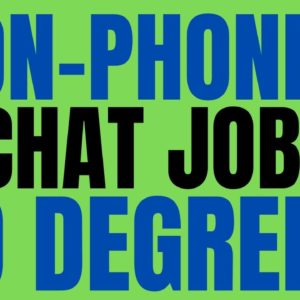 Non Phone | Chat Job | No Degree | Best Non Phone Work From Home Job | Online Job | Remote Jobs