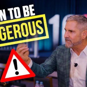 Learn to be Dangerous with Grant Cardone