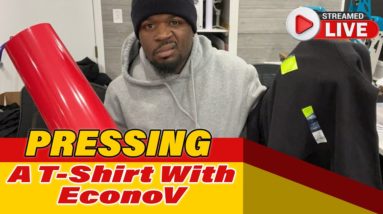 LIVE: Pressing A Custom Shirt From Start To Finish With EconoV