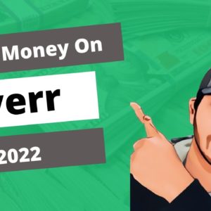 Make Money On Fiverr 2022 😀😉