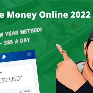 Make Money Online 2022 (New Year Method 😮😉)