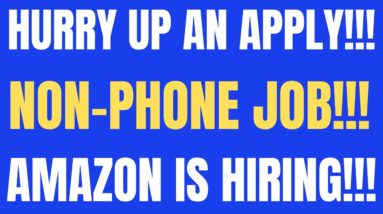 Hurry Up An Apply | Non-Phone | Amazon Is Hiring | Best Non Phone Work From Home Job | Remote Jobs