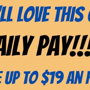 You'll Love This One | Daily Pay | Make Up to $19 An Hour | Best Work From Home Job Ever | Remote