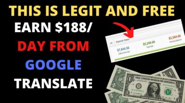 *NEW!!* Get Paid +$188 EVERY DAY FROM Google Translate! (Make Money Online)