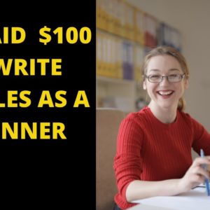 8 FREELANCE WRITING JOBS ONLINE FOR BEGINNERS ($100+!) | Get Paid To Write!  100% legit ✔️