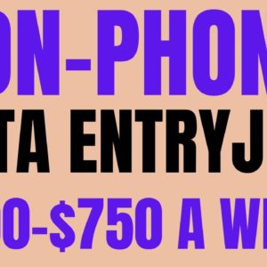 Non Phone | Data Entry | No Degree | $600-$750 A Week | Best Non Phone Work From Home Job | Remote