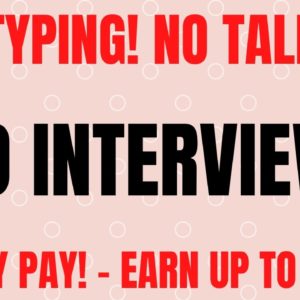 All Typing! No Taking! |No Interview |Weekly Pay | Up to $1200 A Month| Non Phone Work From Home Job