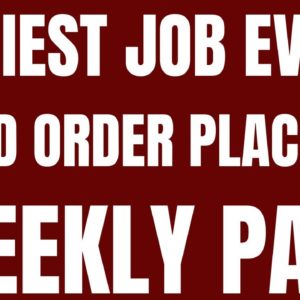 Easiest Job Ever | Food Order Placers | Weekly Pay | Work From Home Job | Best Work From Home Job