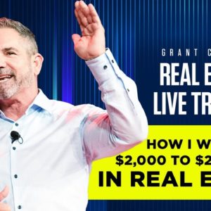 How I went from $3,000 to $2.5 Billion in Real Estate -  Live Training with Grant Cardone