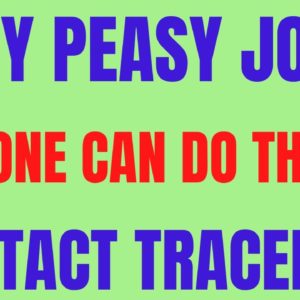 Easy Peasy Work From Home Job  | Anyone Can Do This | Contact Tracers Needed | Work At Home Job