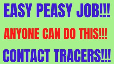 Easy Peasy Work From Home Job  | Anyone Can Do This | Contact Tracers Needed | Work At Home Job