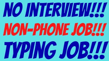 No Interview | Non - Phone | Typing Job | Non Phone Work From Home Job | Online Job | Remote Job