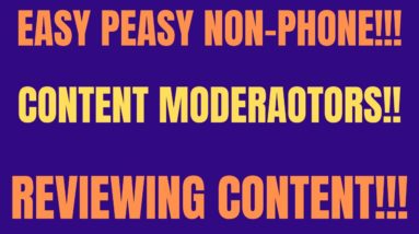 Easy Peasy Non-Phone Work From Home Job | Content Moderator | Reviewing Content | Online Jobs