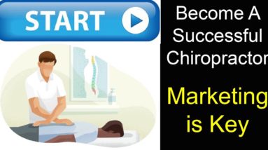 Open A Successful Chiropractor Practice