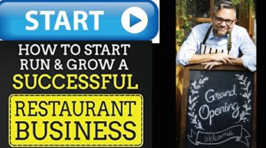 Open A Successful Restaurant - with Owner of Jonny Boston's International