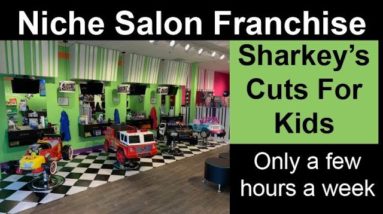 Opening A Niche Salon - Sharkey's Cuts For Kids