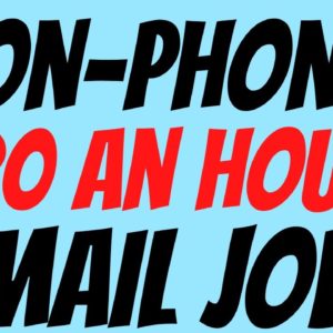 Non-Phone | $20 An Hour | Email Job | Remote Job 2022 | Best Non Phone Work From Home Job | Online