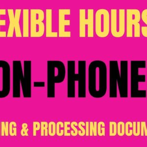 Flexible Hours | Non-Phone | Reviewing & Processing Documents | Live ~Anywhere | Work From Home Jobs