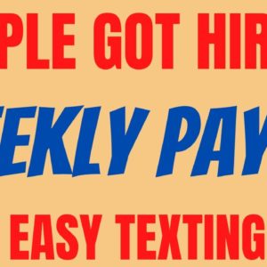 People Got Hired | Weekly Pay | Very Easy Texting Job | Best Non Phone Work From Home Job