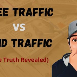 Free vs Paid traffic 💪 (Which is best for affiliate marketing)