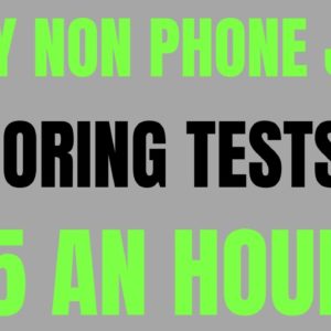 Easy Non-Phone |  Work From Home Job | Scoring Tests | $15 An Hour | Non Phone Work From Home Job