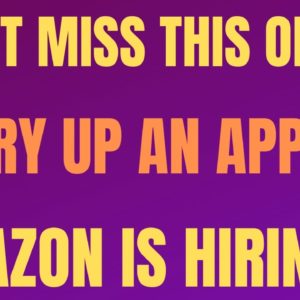 Don't Miss This One | Hurry Up An Apply | Amazon Is Hiring Again | Work From Home Job