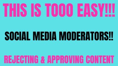 This Is Tooo Easy | Social Media Moderators | Rejecting & Approving Content |  Work From Home Job