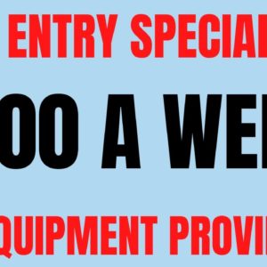 Data Entry Specialist | $600 A Week | All Equipment Provided | Best Non Phone Work From Home Job