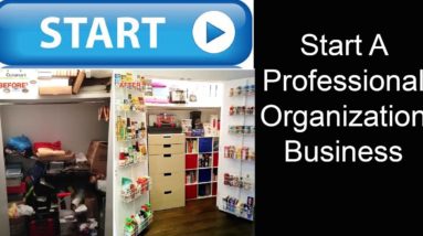 Start A Home Organization Business