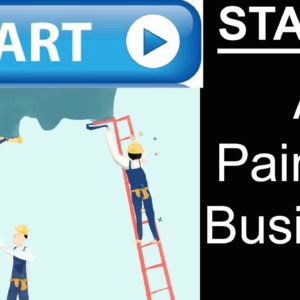 Start A Painting Business