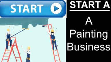 Start A Painting Business